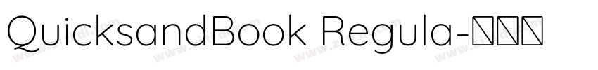 QuicksandBook Regula字体转换 QuicksandBook Regula字体转换